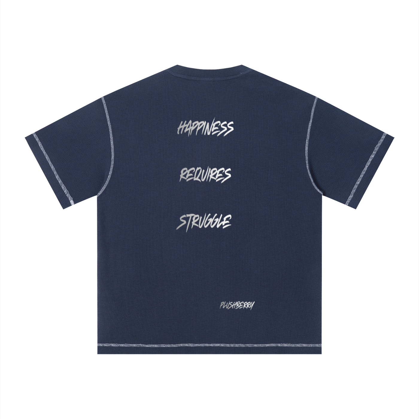 Plushberry Happiness Requires Struggle Contrast Stitch Loose Tee